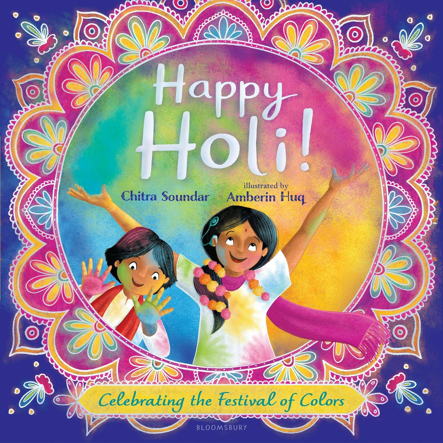 Happy Holi! Celebrating The Festival Of Colors