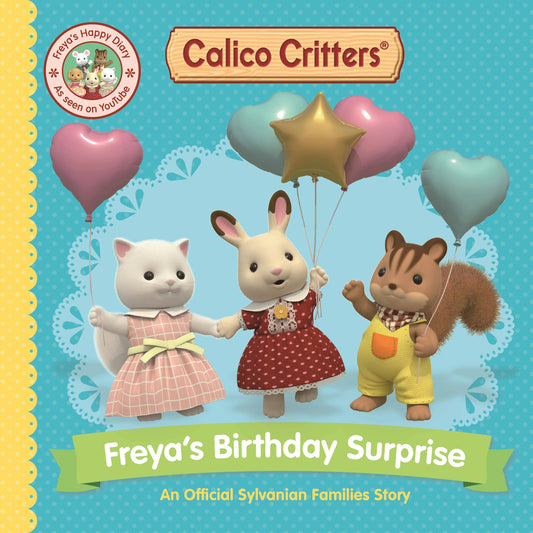 Calico Critters: Freya's Birthday Suprise