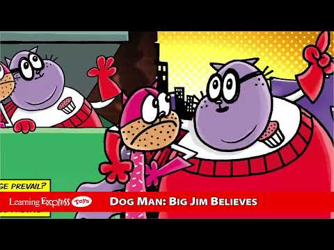 Dog Man: Big Jim Believes
